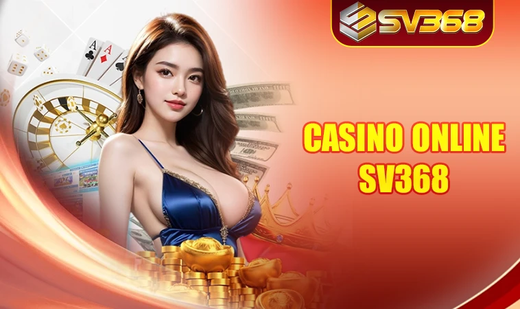 SV368 - Nhà Cái SV 368 - Địa Chỉ Cá Cược Online Đẳng Cấp Nhất Việt Nam 33 Chơi Casino Online SV368 cùng dealer xinh đẹp, nóng bỏng